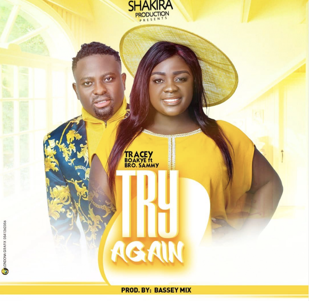 Tracey Boakye ft Brother Sammy - Try Again