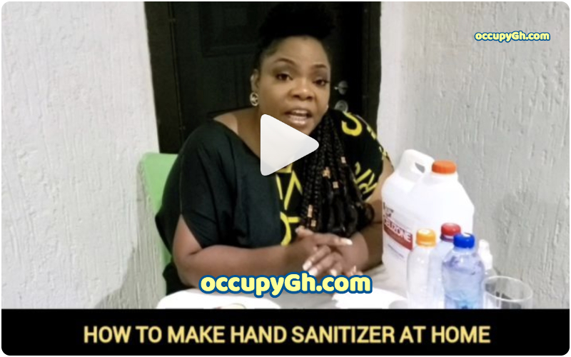 Celestine Donkor Teaches How To Make Hand Sanitizers