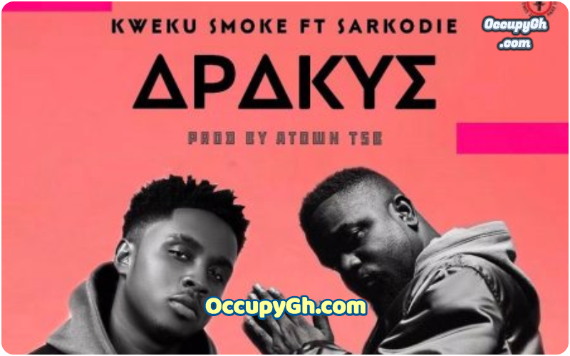 Kweku Smoke ft Sarkodie Apakye