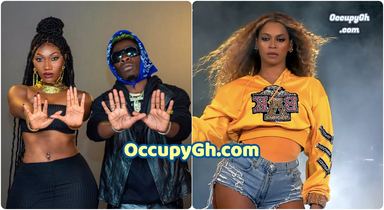 Shatta Wale connected Wendy Shay To Beyonce