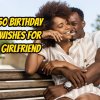 Birthday Wishes For Girlfriend